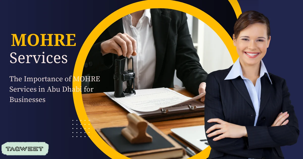 Step-by-Step Guide to MOHRE Services
